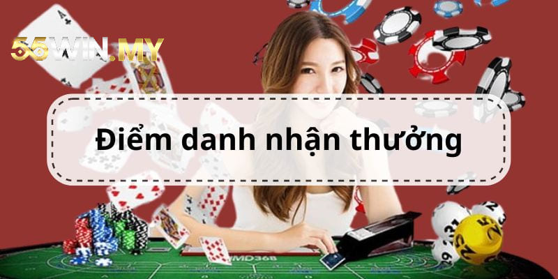 Khuyến mãi điểm danh mỗi ngày tại 55WIN quen thuộc với thành viên 